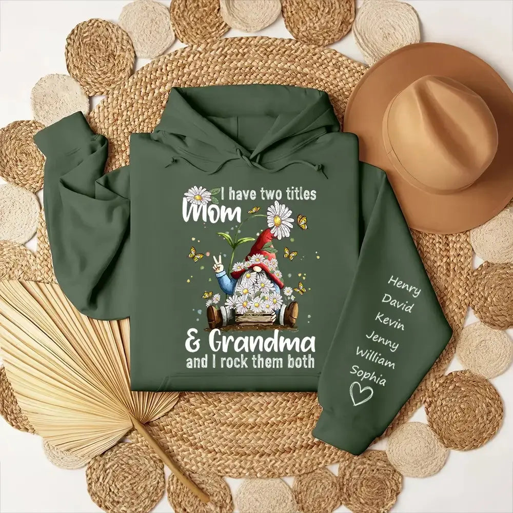 I Have Two Titles Mom and Grandma - Personalized Gift for Grandma Duconspace