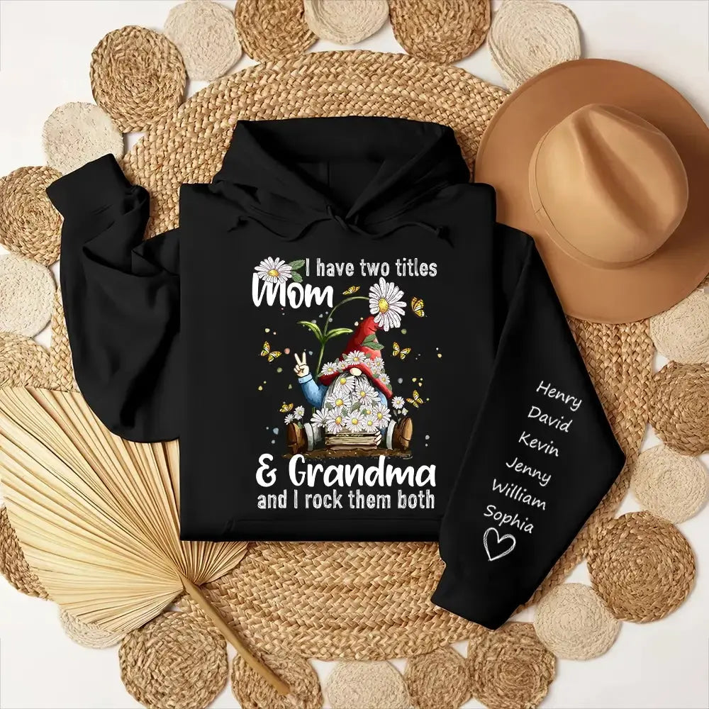 I Have Two Titles Mom and Grandma - Personalized Gift for Grandma Duconspace