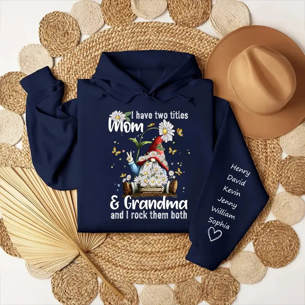 I Have Two Titles Mom and Grandma - Personalized Gift for Grandma Duconspace
