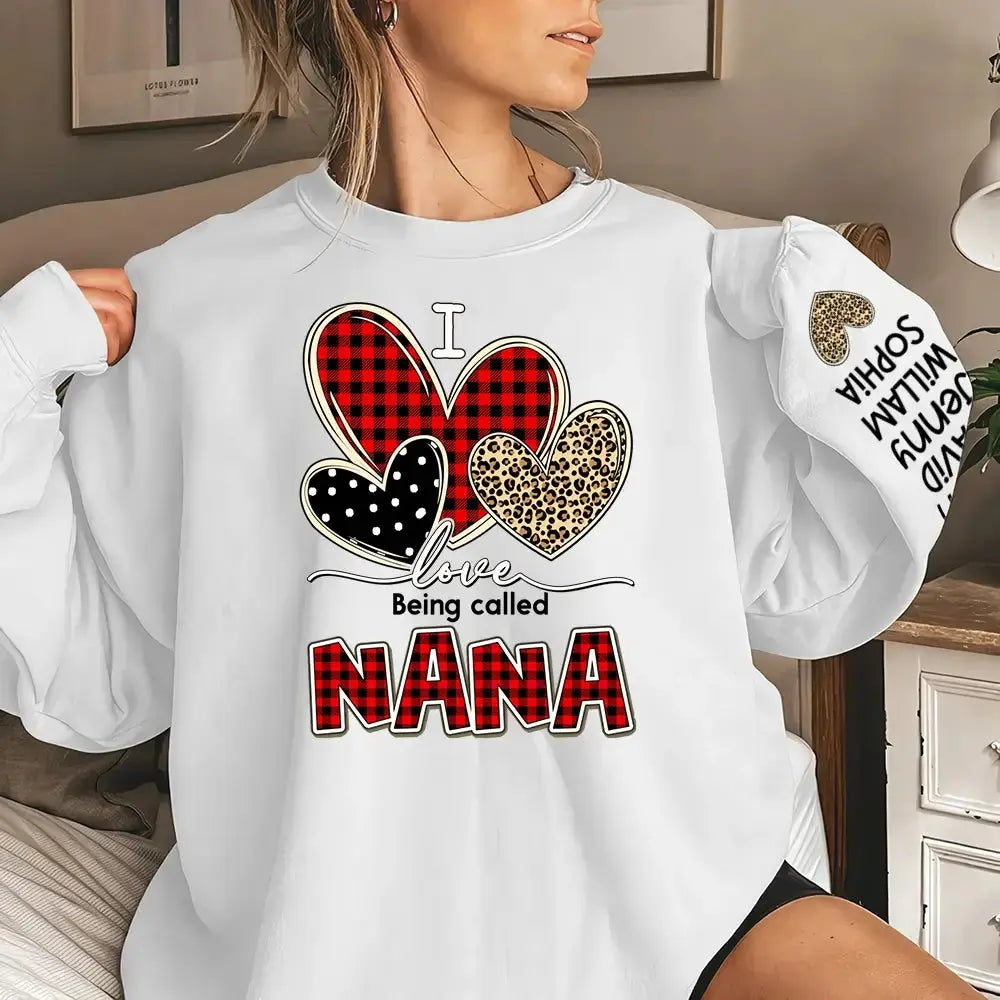 I Love Being Called Nana Sweatshirt - Personalized Gift for Grandma Duconspace