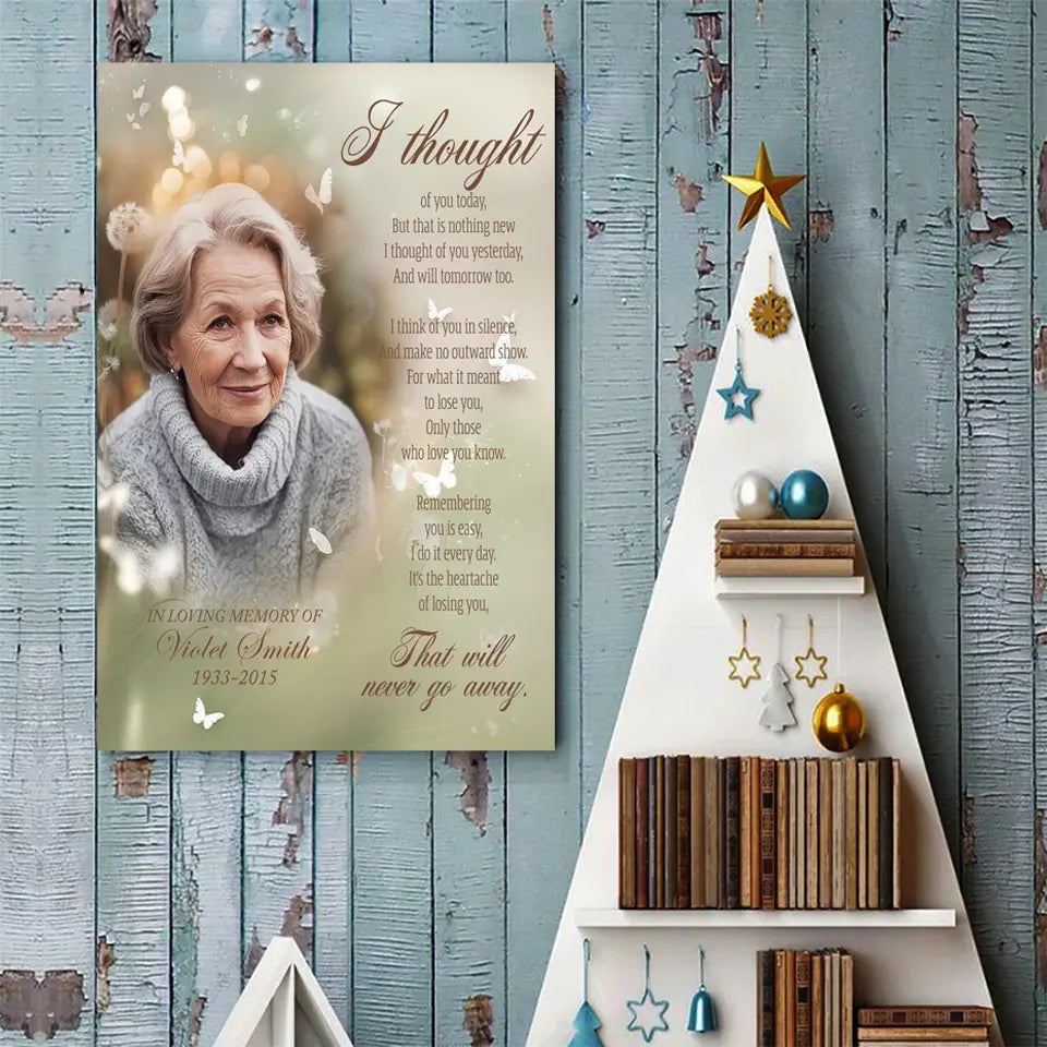 I Thought of You Today - Personalized Memorial Family Loss Poster, Heartfelt Tribute Gift