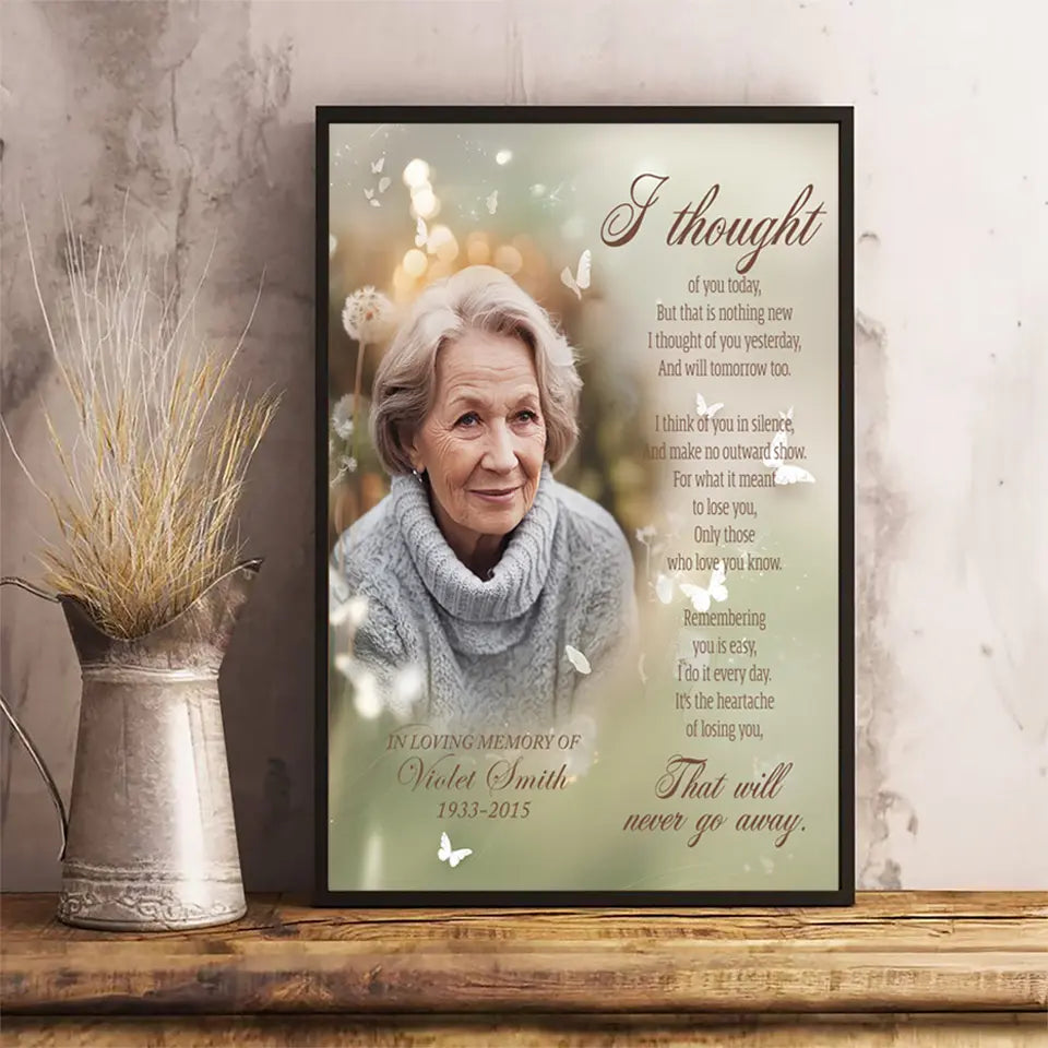 I Thought of You Today - Personalized Memorial Family Loss Poster, Heartfelt Tribute Gift