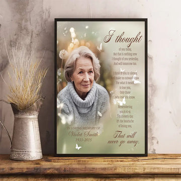 I Thought of You Today - Personalized Memorial Family Loss Poster, Heartfelt Tribute Gift