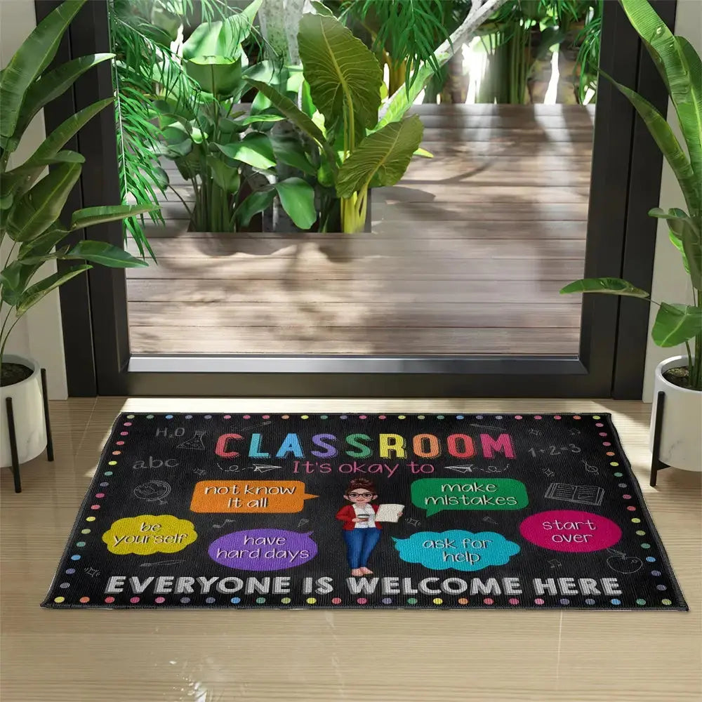 In My Classroom Everything Is Okay Doormat