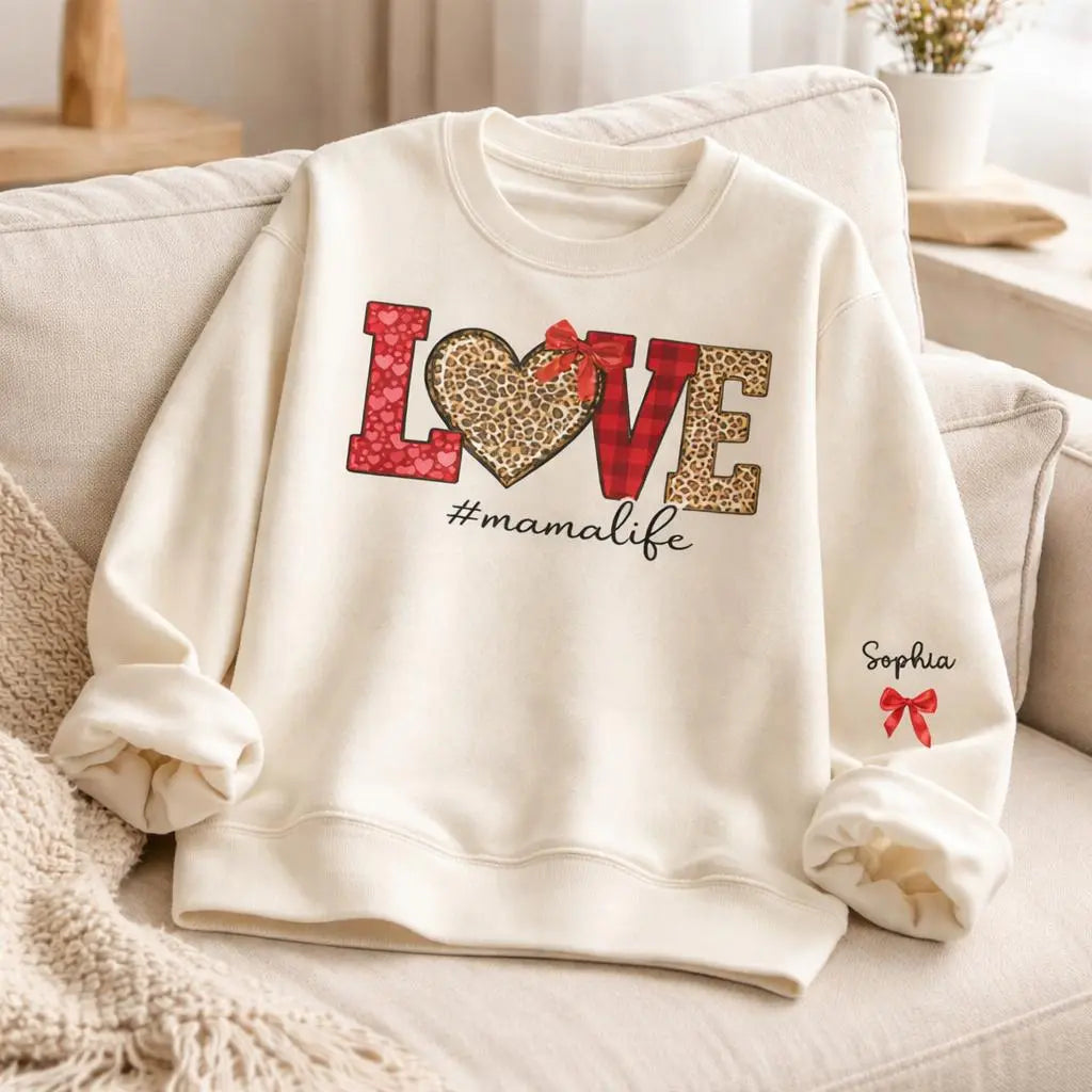 LOVE Mama Life Sweatshirt - Personalized Gift for Mom, Grandma Duconspace