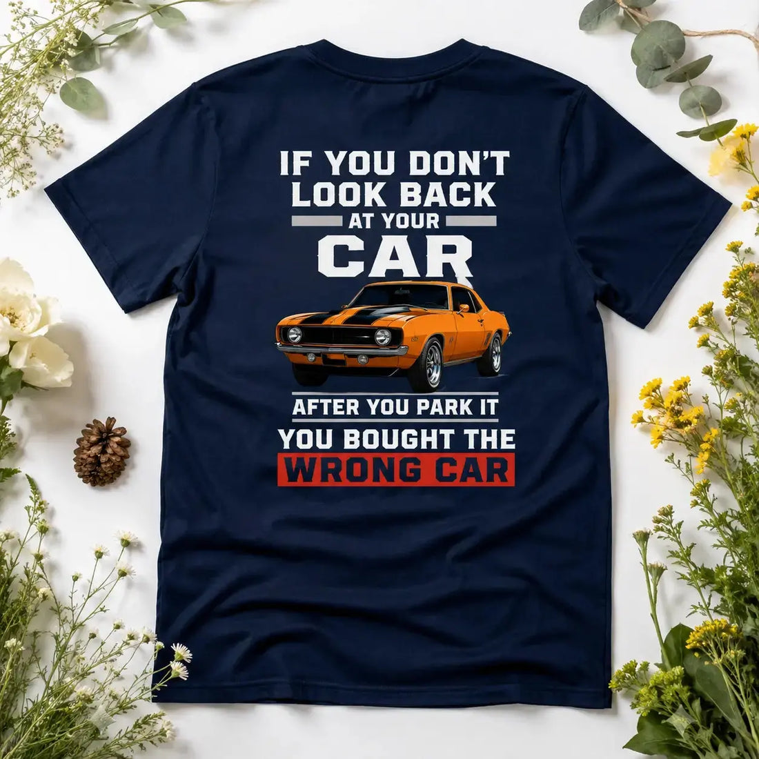 Look Back or You Bought the Wrong Car Graphic T-Shirt Duconspace