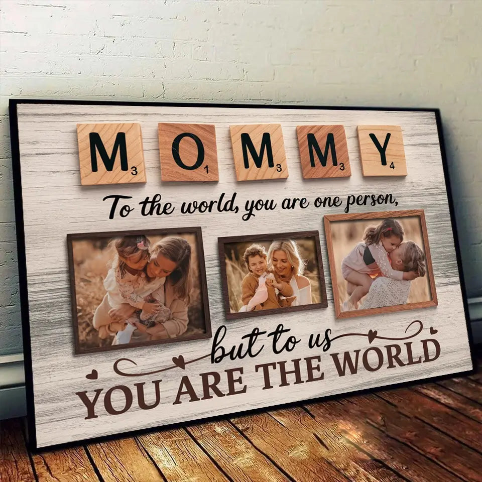 Mom, You Are Our World - Personalized Custom Canvas, Thoughtful Mother’s Day Gift from Kids POSFEBMOM00325215