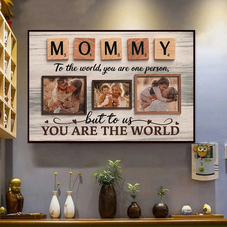 Mom, You Are Our World - Personalized Custom Canvas, Thoughtful Mother’s Day Gift from Kids POSFEBMOM00325215