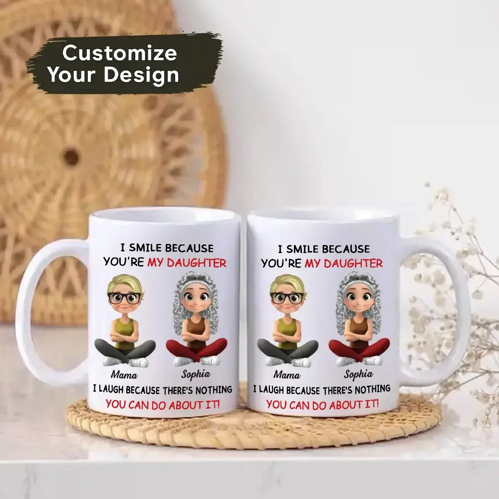 My Daughter - Personalized Custom Coffee Mug