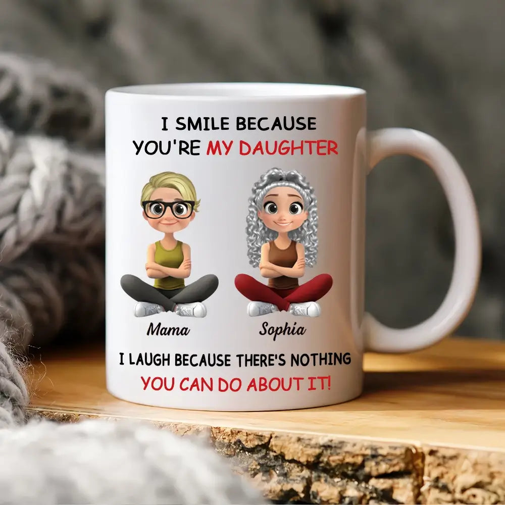 My Daughter - Personalized Custom Coffee Mug