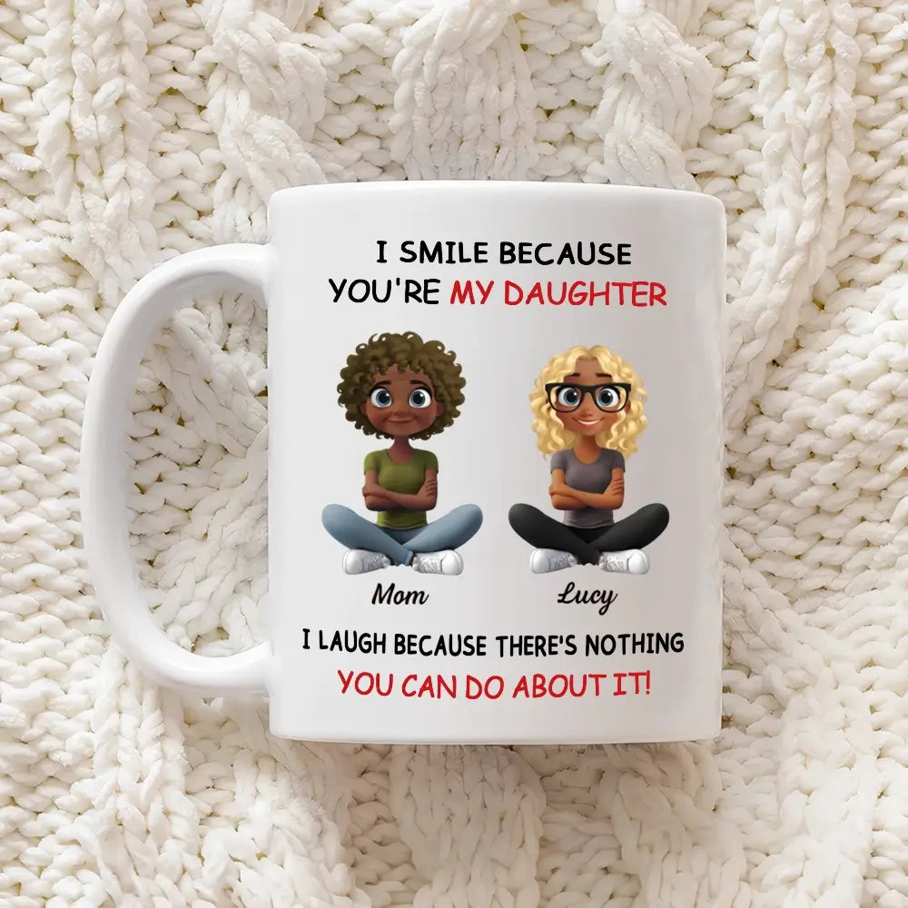 My Daughter - Personalized Custom Coffee Mug