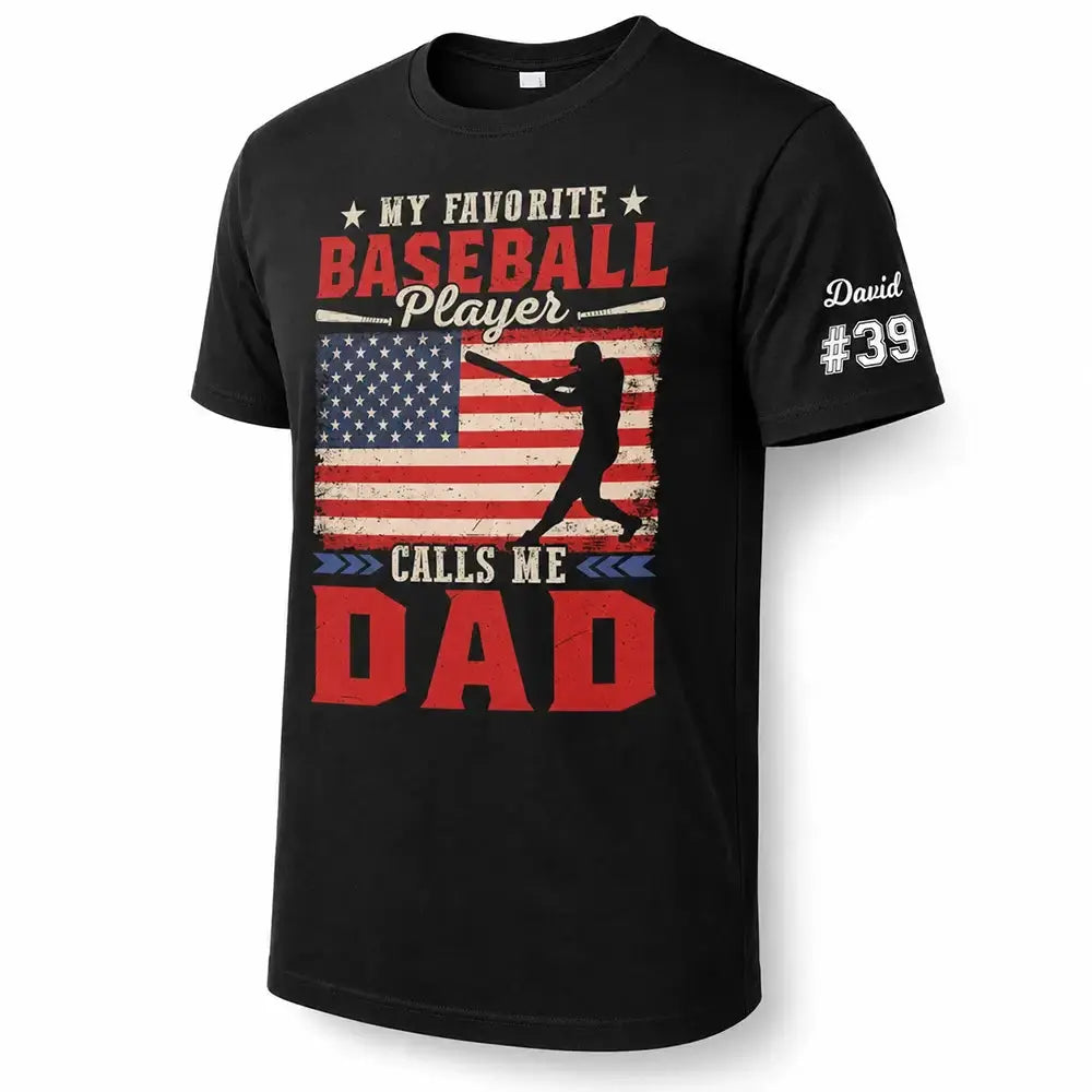 My Favorite Baseball Player Calls Me Dad - Personalized Gift for Father Day Duconspace