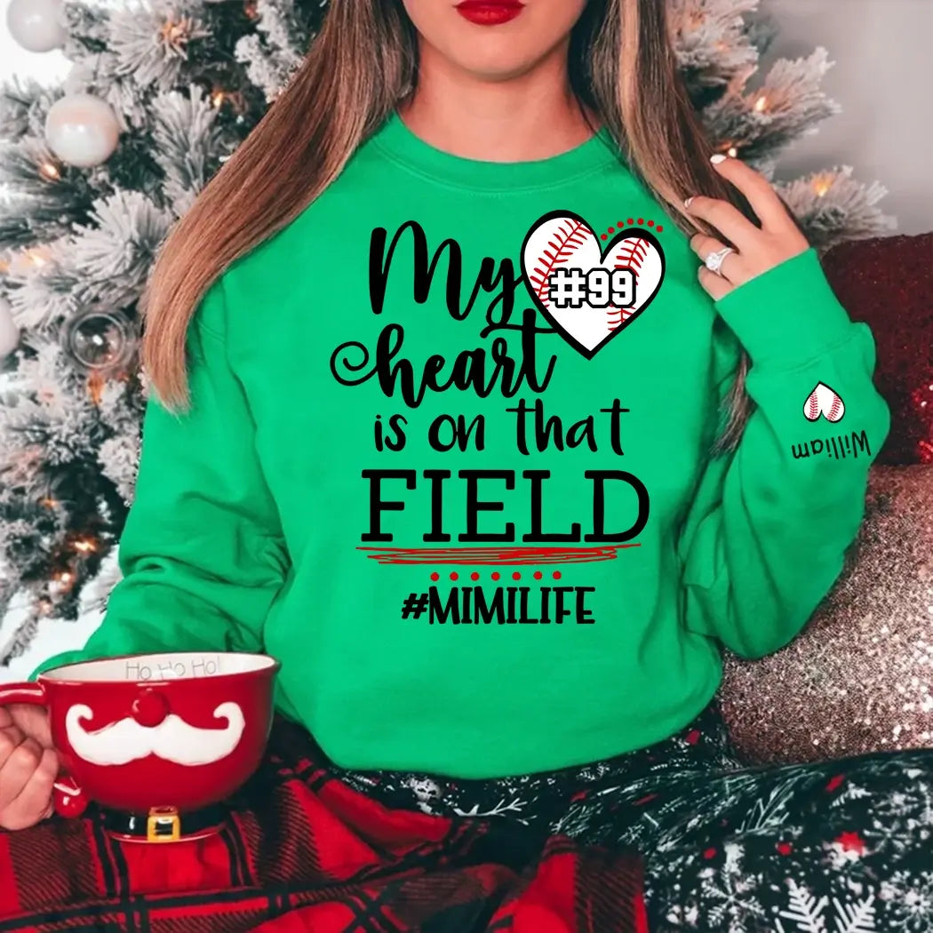 My Heart is on That Field - Custom Mom, Grandma Sweatshirt