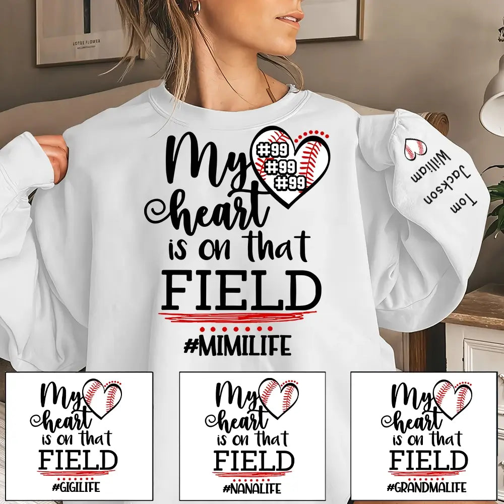 My Heart is on That Field - Custom Mom, Grandma Sweatshirt