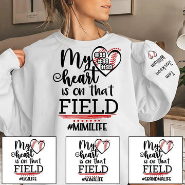 My Heart is on That Field - Custom Mom, Grandma Sweatshirt