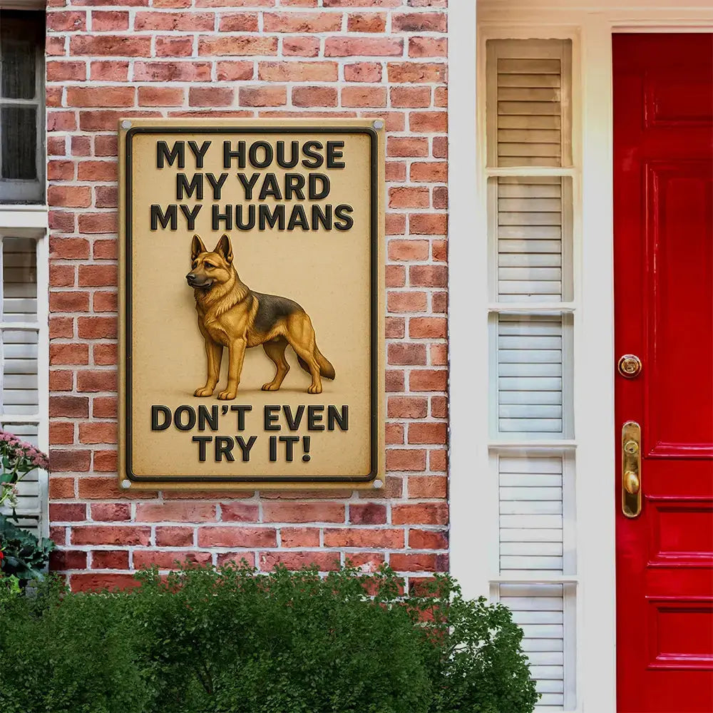 My House My Yard - Custom Photo Metal Sign - Gift for Dog Lovers Duconspace