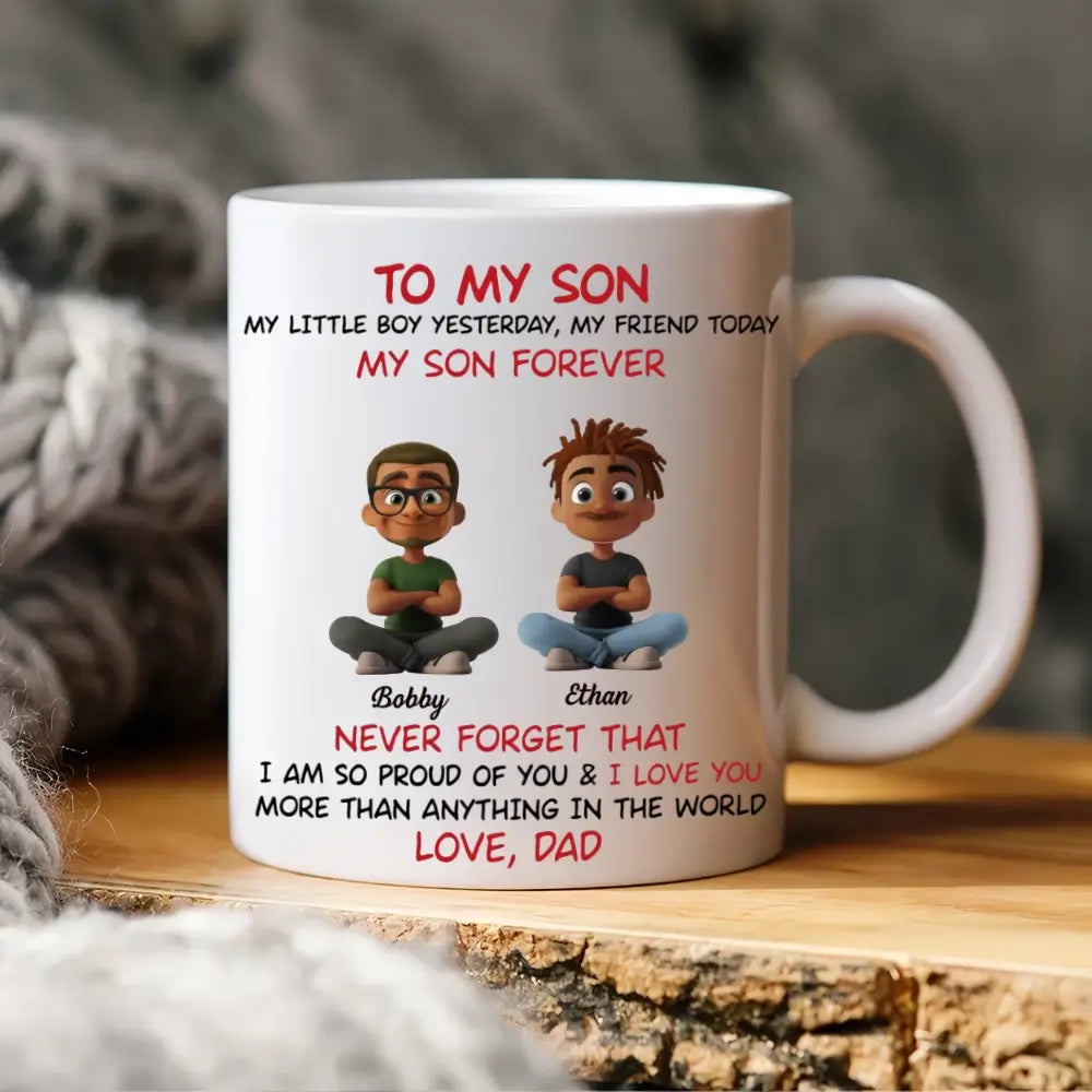 My Son Forever - Personalized Custom Coffee Mug