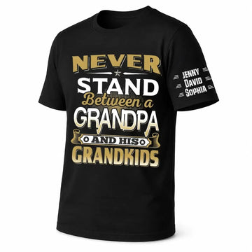 Never Stand Between Grandpa & Grandkids Personalized Shirt Duconspace