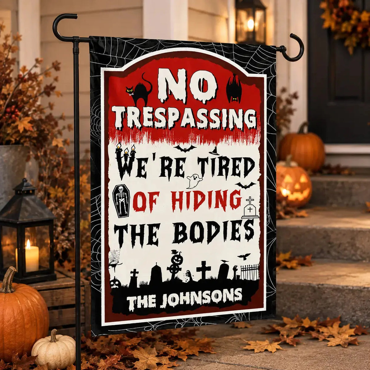 No Trespassing Hiding Bodies Personalized Garden Flag Duconspace