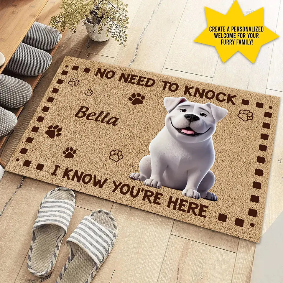 No Need to Knock, My Dog Already Told Me You’re Here - Personalized Home Decor Mat, Housewarming Gift for Pet Owners and Dog Lovers