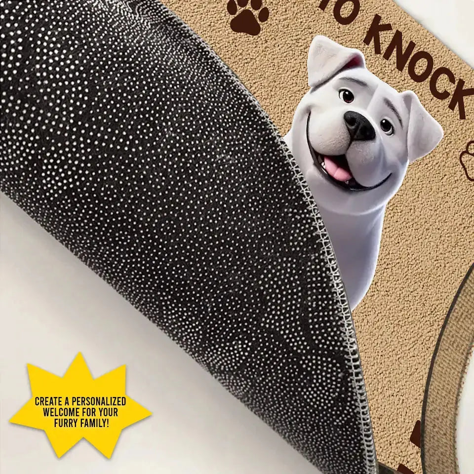 No Need to Knock, My Dog Already Told Me You’re Here - Personalized Home Decor Mat, Housewarming Gift for Pet Owners and Dog Lovers Ducon Space