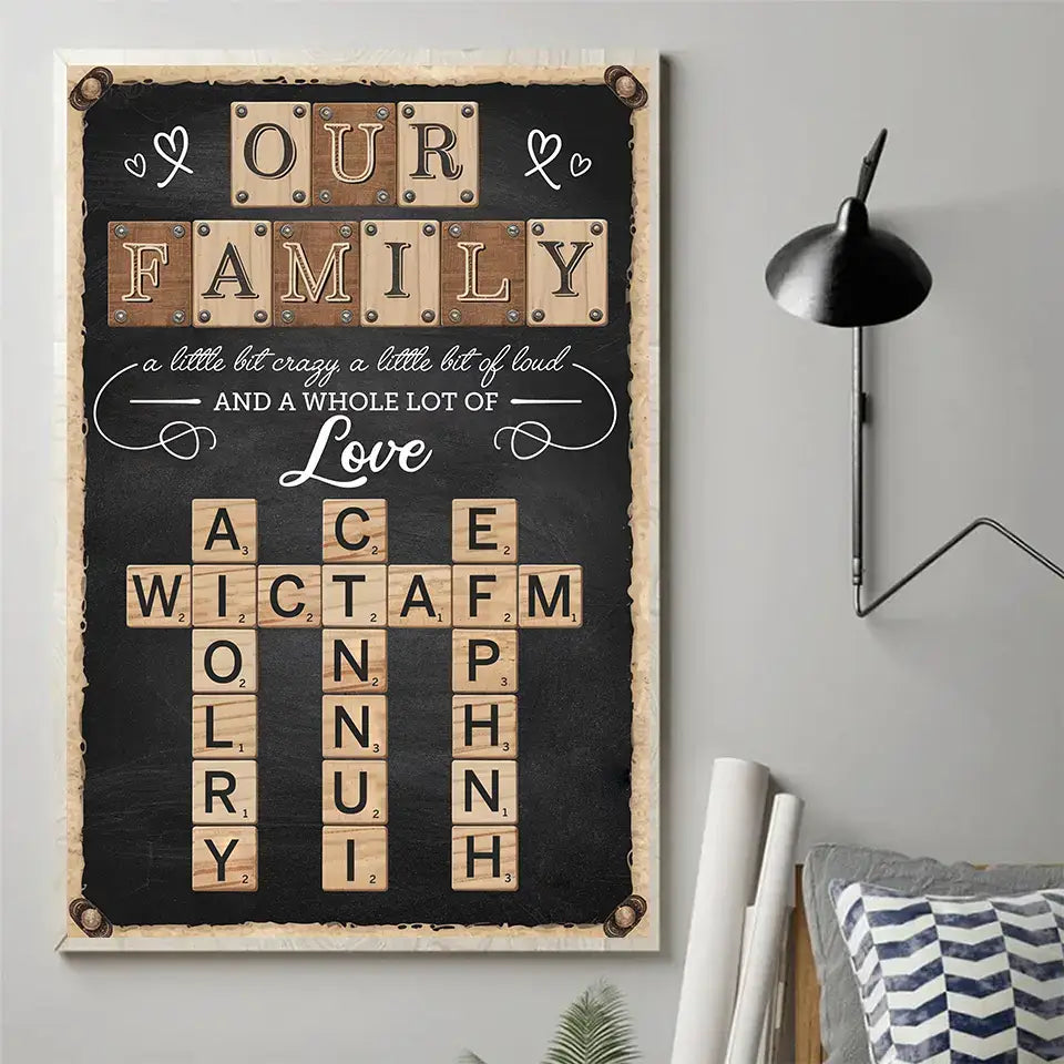 Our Family - A Little Bit Crazy, A Little Bit Loud, and a Whole Lot of Love - Personalized Crossword Art Poster with Custom Names