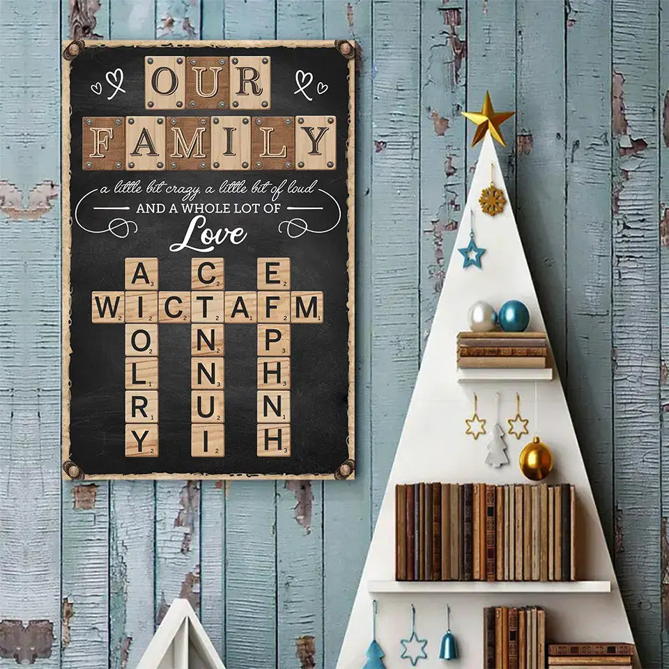 Our Family - A Little Bit Crazy, A Little Bit Loud, and a Whole Lot of Love - Personalized Crossword Art Poster with Custom Names