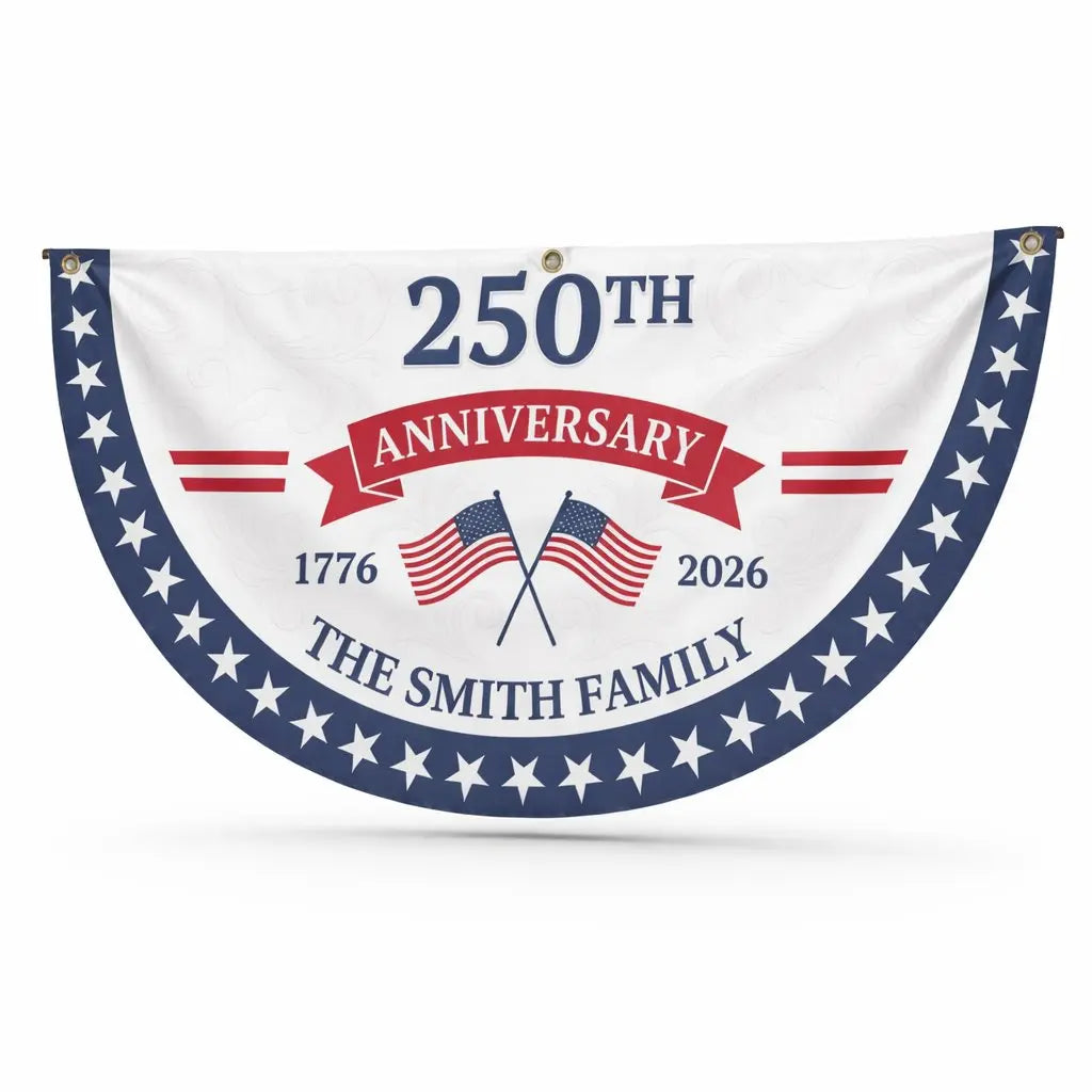 Personalized 250th Anniversary Family Fan Flag Duconspace
