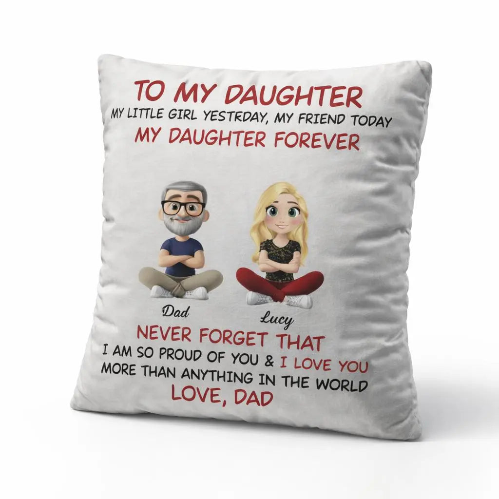 Personalized Custom Pillow for Daughter, My Little girl Yesterday Duconspace