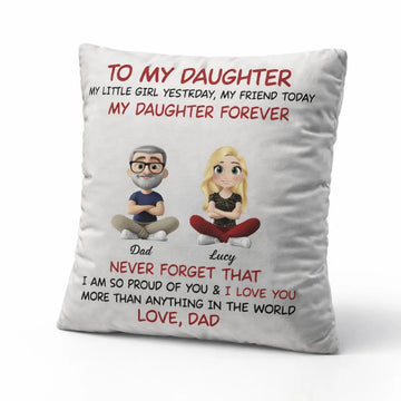 Personalized Custom Pillow for Daughter, My Little girl Yesterday Duconspace