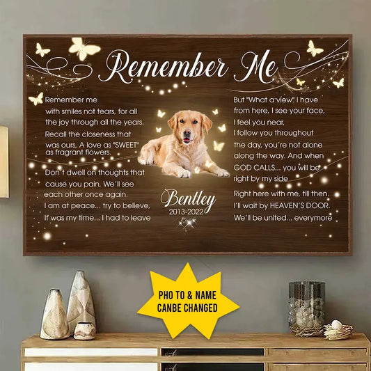 Remember Me with Smiles, Not Tears - Custom Photo Memorial Pet Poster, Personalized Name & Year Wall Art Tribute
