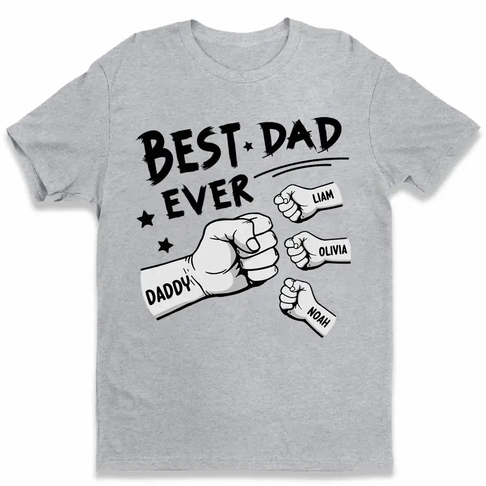 Show Dad Your Love: Personalized "The Best Dad Ever" T-Shirt with Custom Kids' Names - Perfect Father's Day Gift Dreamship