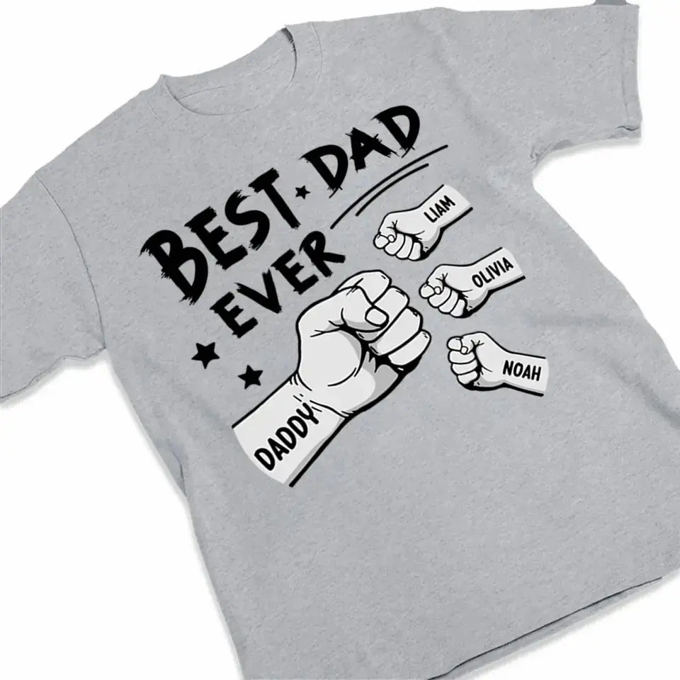 Show Dad Your Love: Personalized "The Best Dad Ever" T-Shirt with Custom Kids' Names - Perfect Father's Day Gift Dreamship