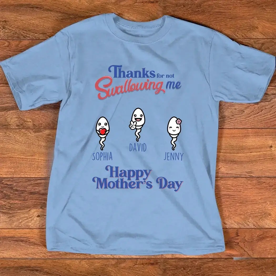 Thanks for Not Swallowing US - Personalized Gift for Mom Duconspace