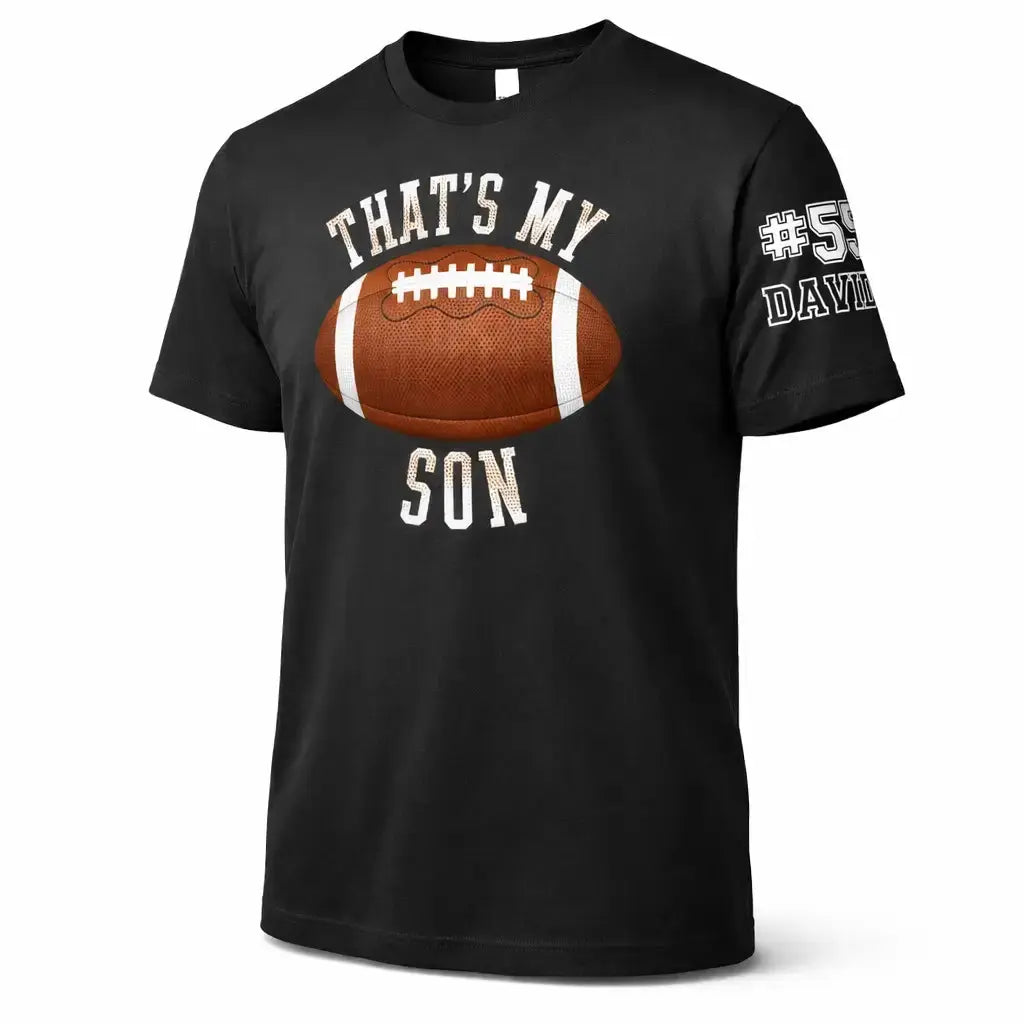 That’s My Son Football Sweatshirt - Personalized Gift for Family Member Duconspace