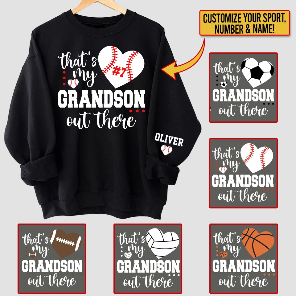 That's My Grandson Out There Sweater & Hoodie with Kid's Name, Personalized Soccer, Football, Basketball, Volleyball, Softball, or Baseball Shirt with Kid’s Name – Mother’s Day Gift