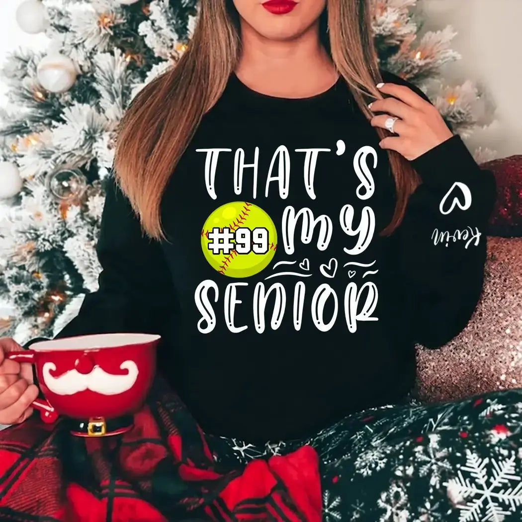 That's My Senior Sport Mom Dad Brother Sister Game Day Sweatshirt Duconspace