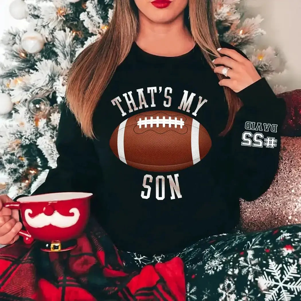 That’s My Son Football Sweatshirt - Personalized Gift for Family Member Duconspace