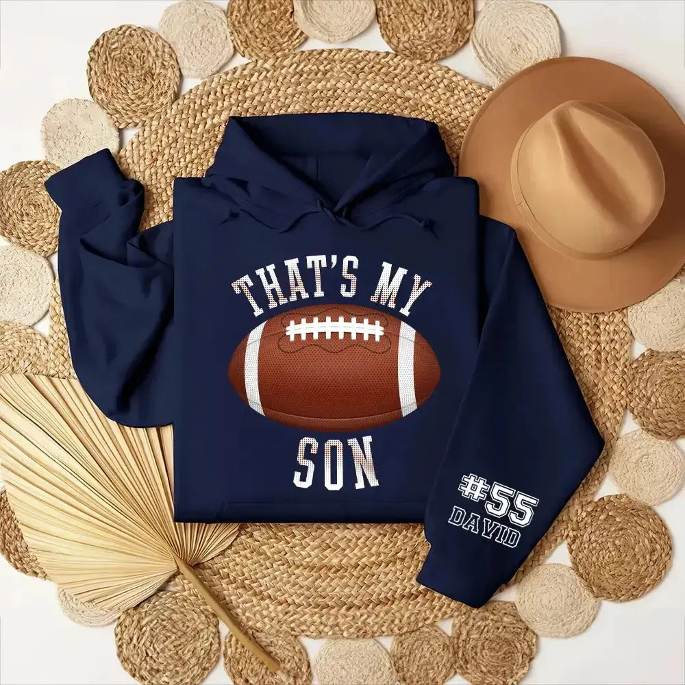 That’s My Son Football Sweatshirt - Personalized Gift for Family Member Duconspace