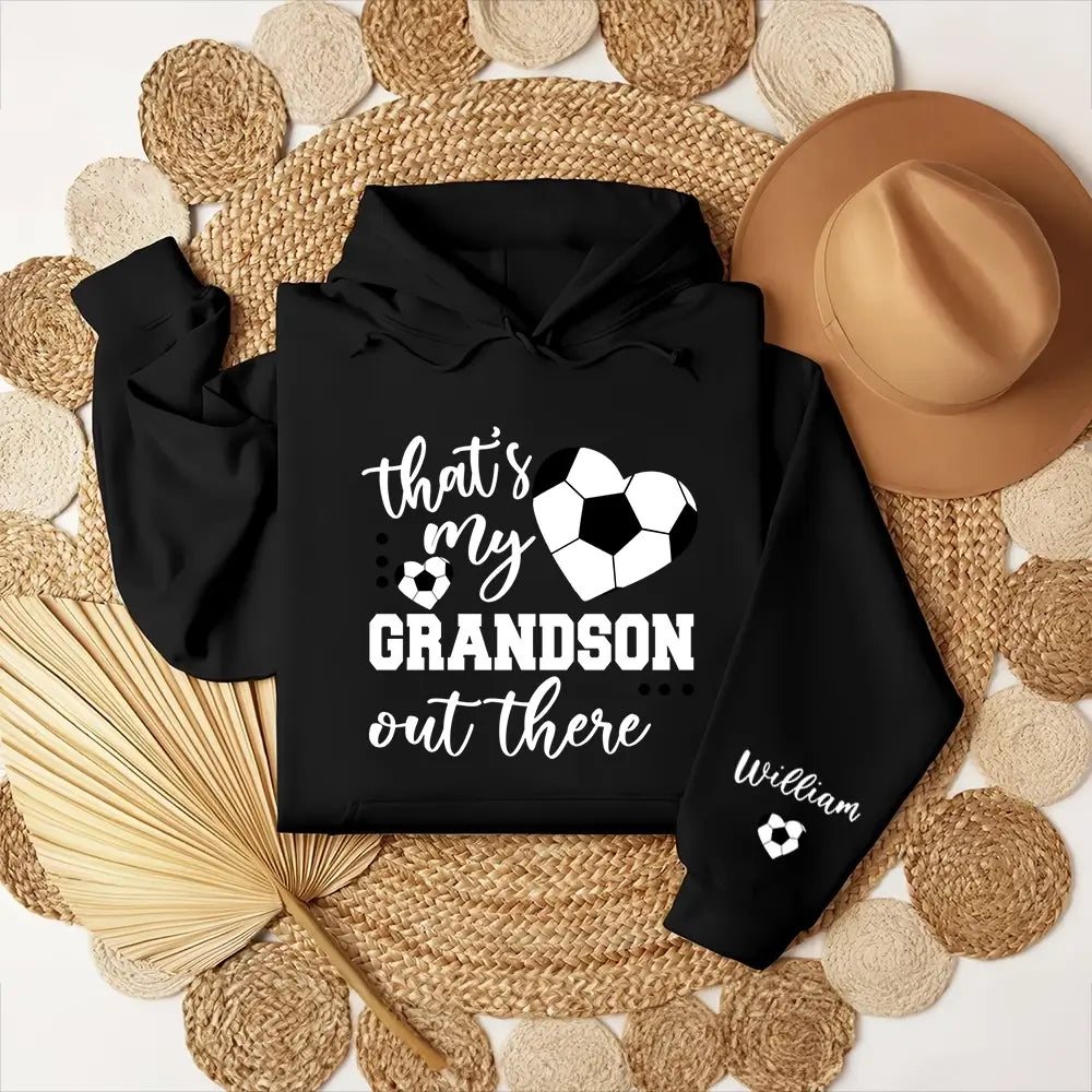 That's My Grandson Out There Soccer Grandma Mother's Day Sweatshirt