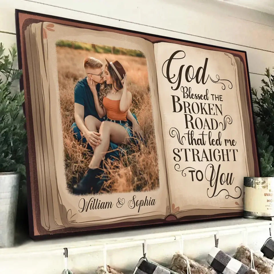 The Broken Road That Led Me Straight to You - Personalized Horizontal Photo Poster, Custom Gift for Couples