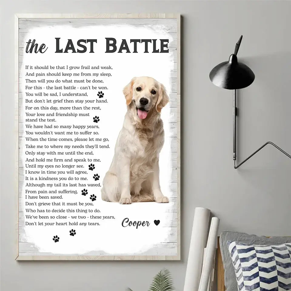 The Last Battle, A Love That Never Ends - Custom Photo & Name Memorial Pet Poster, Personalized Tribute to a Beloved Companion