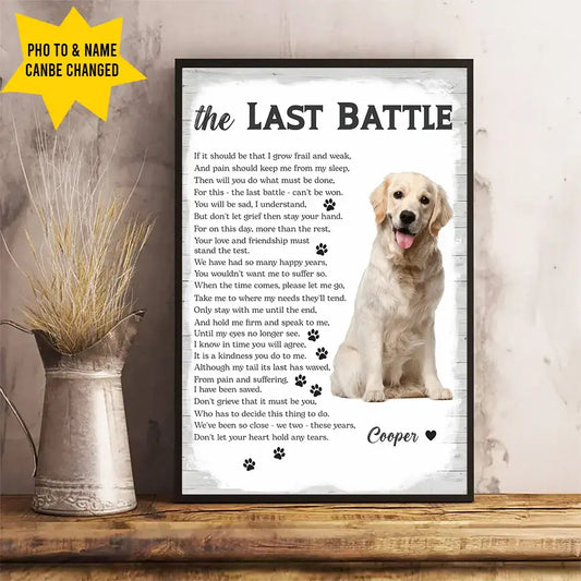 The Last Battle, A Love That Never Ends - Custom Photo & Name Memorial Pet Poster, Personalized Tribute to a Beloved Companion