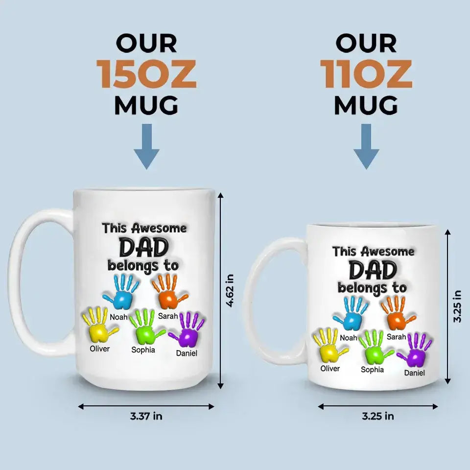 This Awesome Dad Belongs to You - Family Personalized 3D Inflated Effect Mug, Perfect Father’s Day Gift for Dad or Grandpa from Daughter or Son Duconspace