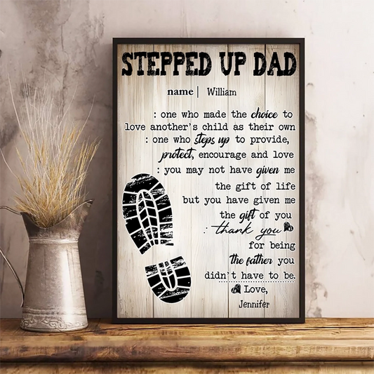 1. To My Stepped Up Dad – Rustic Wood Quote Plaque, Meaningful Father’s Day Gift for the Dad Who Chose to Be There