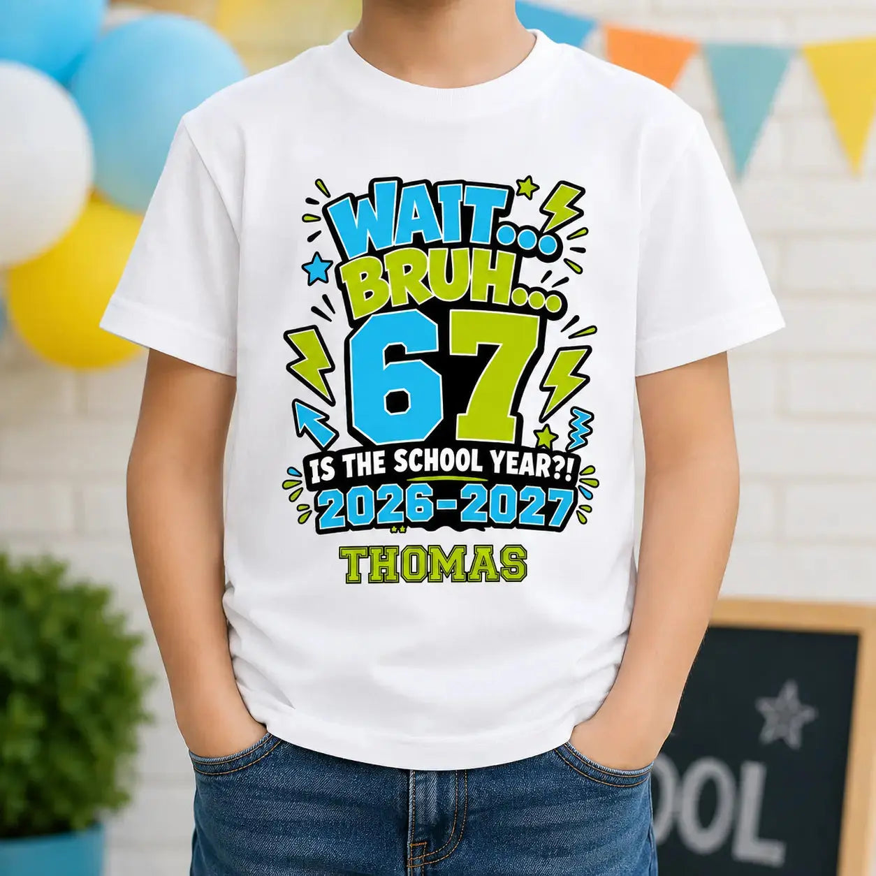 Wait Bruh 67 Is The School Year Kids Shirt