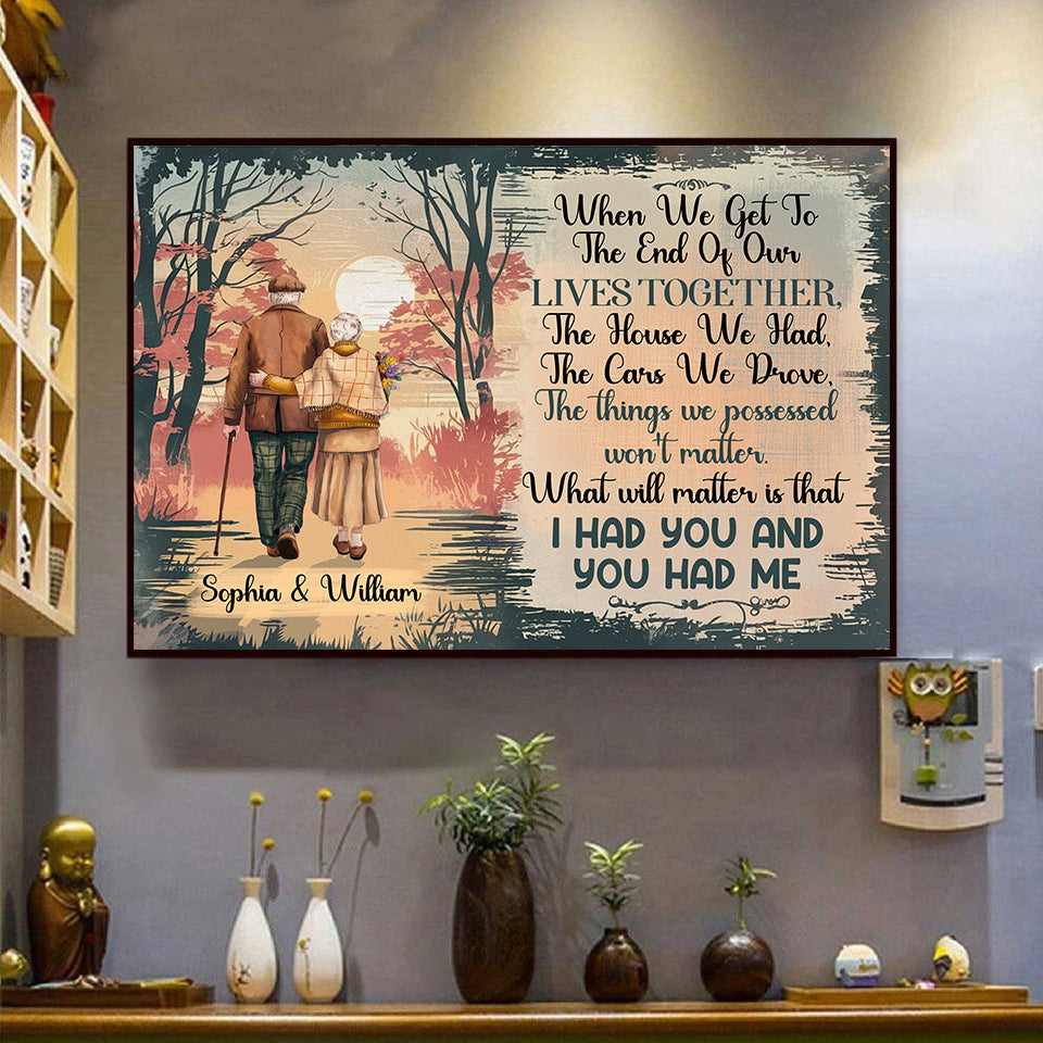 When We Get to the End of Our Lives Together - Personalized Old Couple Poster, Custom Family Wall Art Gift