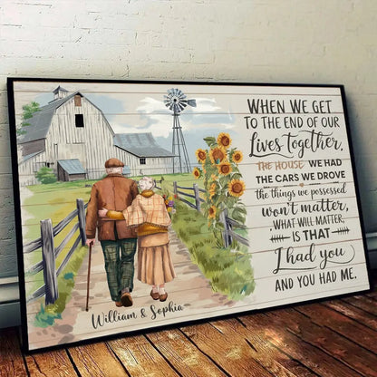 When We Get to the End of Our Lives Together - Personalized Old Couple Poster, Custom Family Wall Art Gift POSFEB10335142