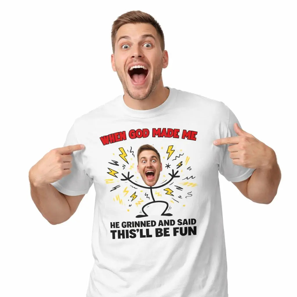 When God Made Me Funny Custom Face T-Shirt Duconspace