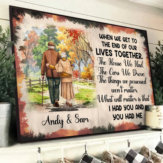 When We Get to the End of Our Lives Together - Personalized Old Couple Poster, Custom Wall Art, Heartfelt Gift for Couples
